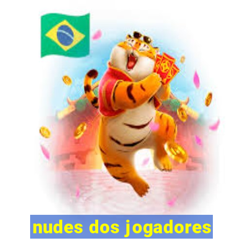 nudes dos jogadores